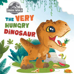 Jurassic World: The Very Hungry Dinosaur (Board Book)