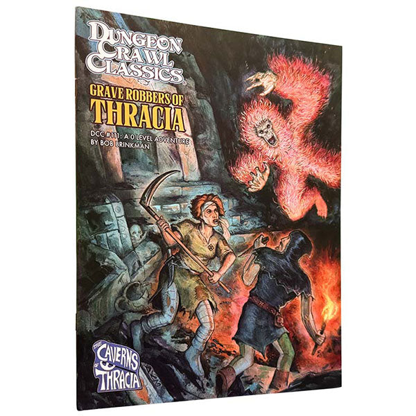 Dungeon Crawl Classics #111 -Grave Robbers of Thracia