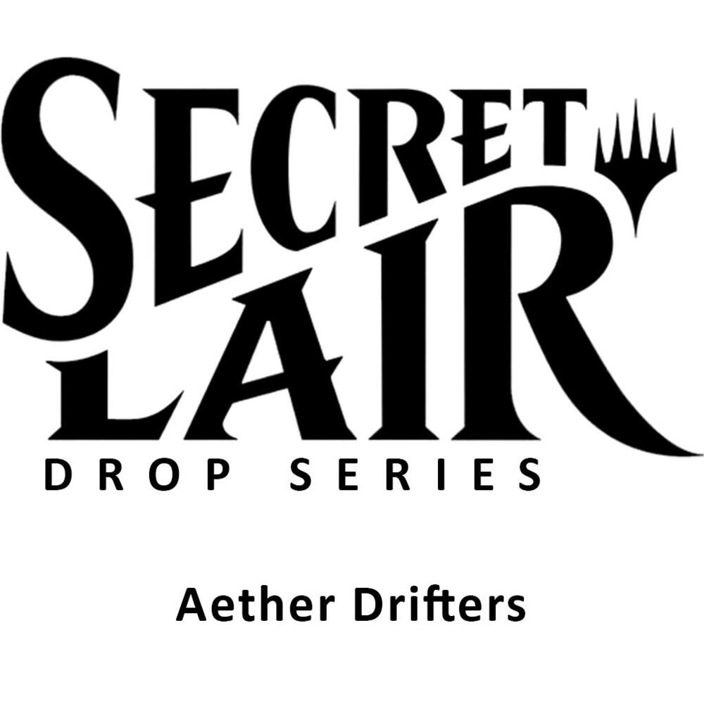 Secret Lair Drop Series: Aether Drifters