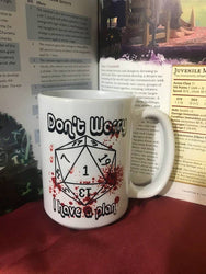 DnD Don't Worry I Have a Plan // 15oz. Ceramic Mug: White Handle