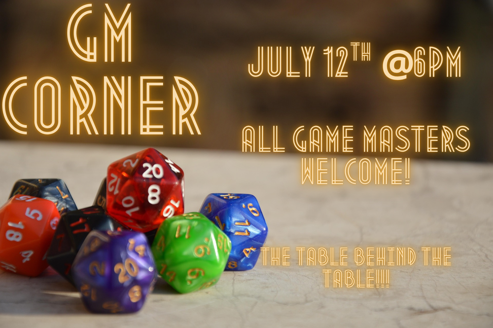 GMs Corner-July 12th, 2026