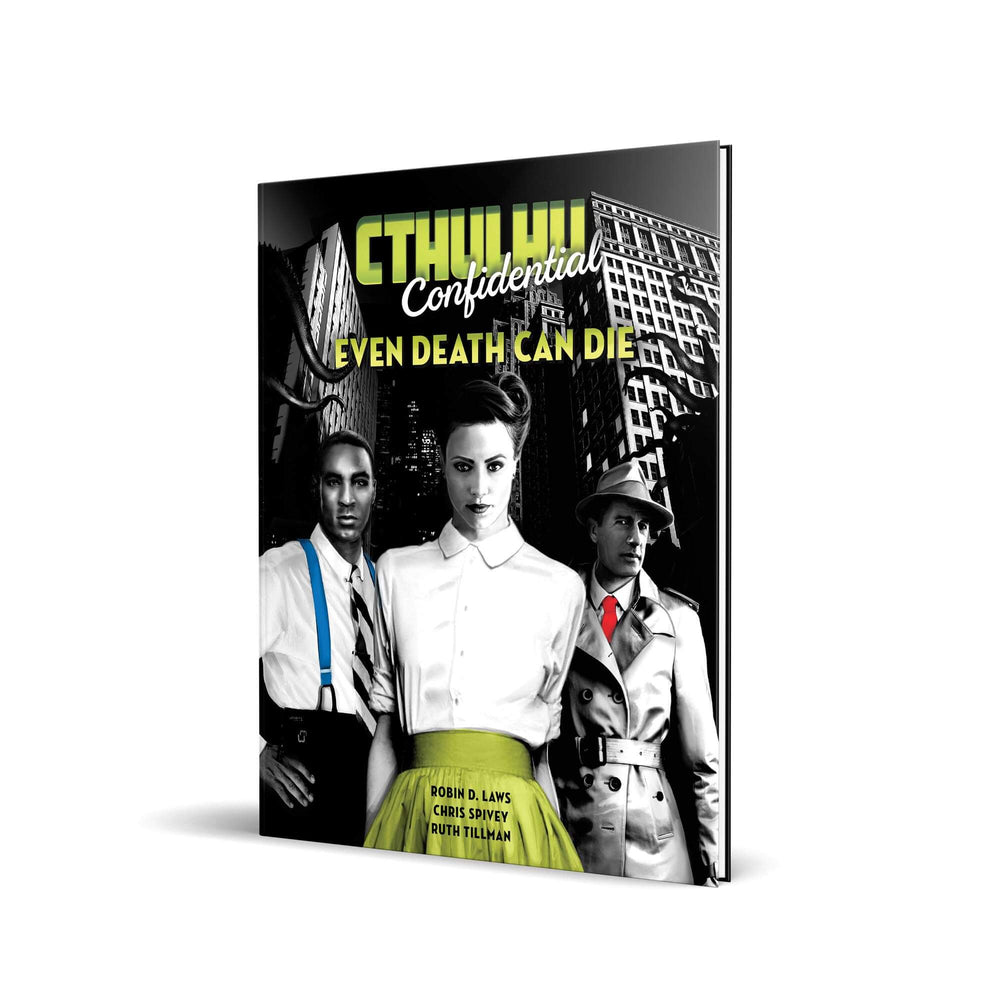 Cthulhu Confidential — Even Death Can Die