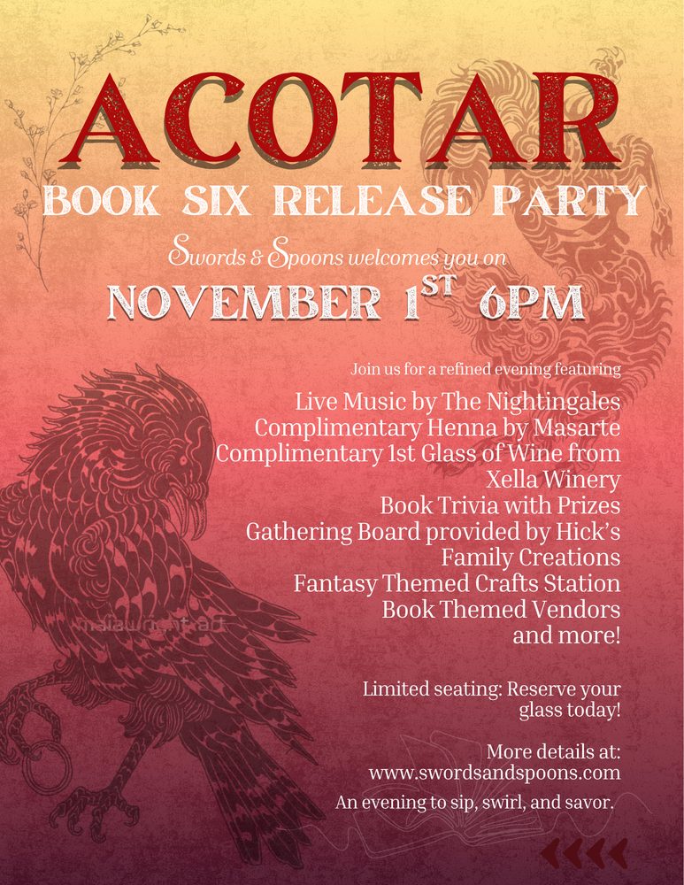 A Court of Swords and Spoons- ACOTAR Book 6 Release Party