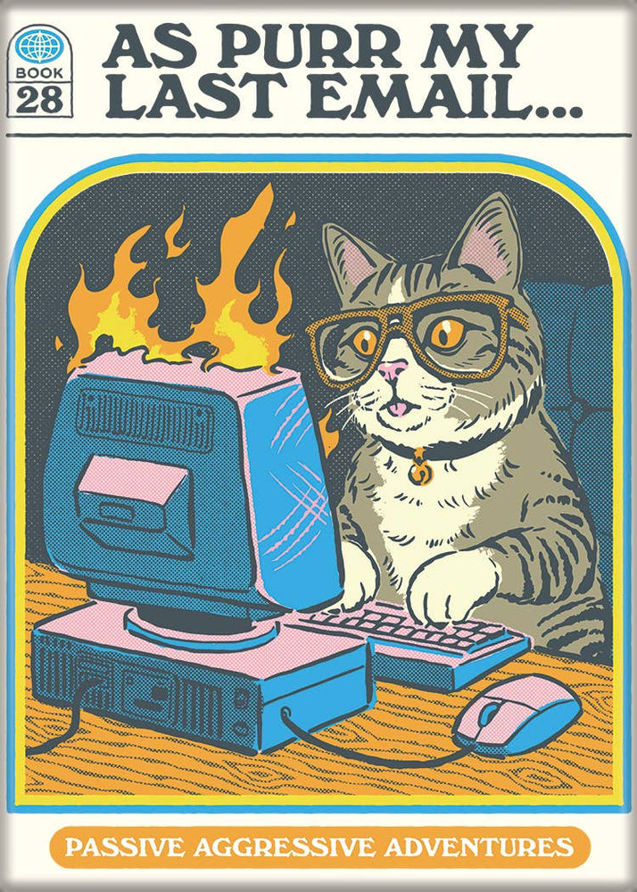 Steven Rhodes As Purr My Last Email Magnet