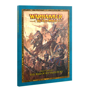 Arcane Journal — The War of Settra's Fury