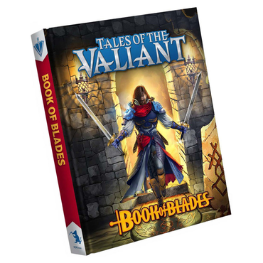 Tales of the Valiant Book of Blades