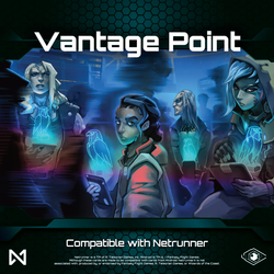 Vantage Point — Compatible with Netrunner