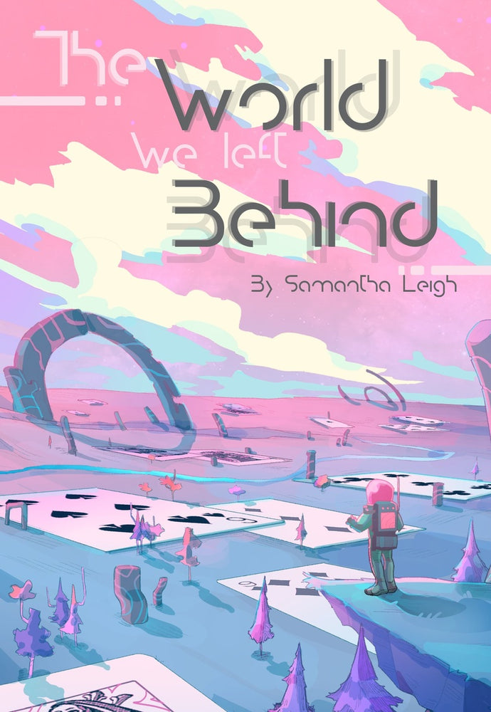 The World We Left Behind