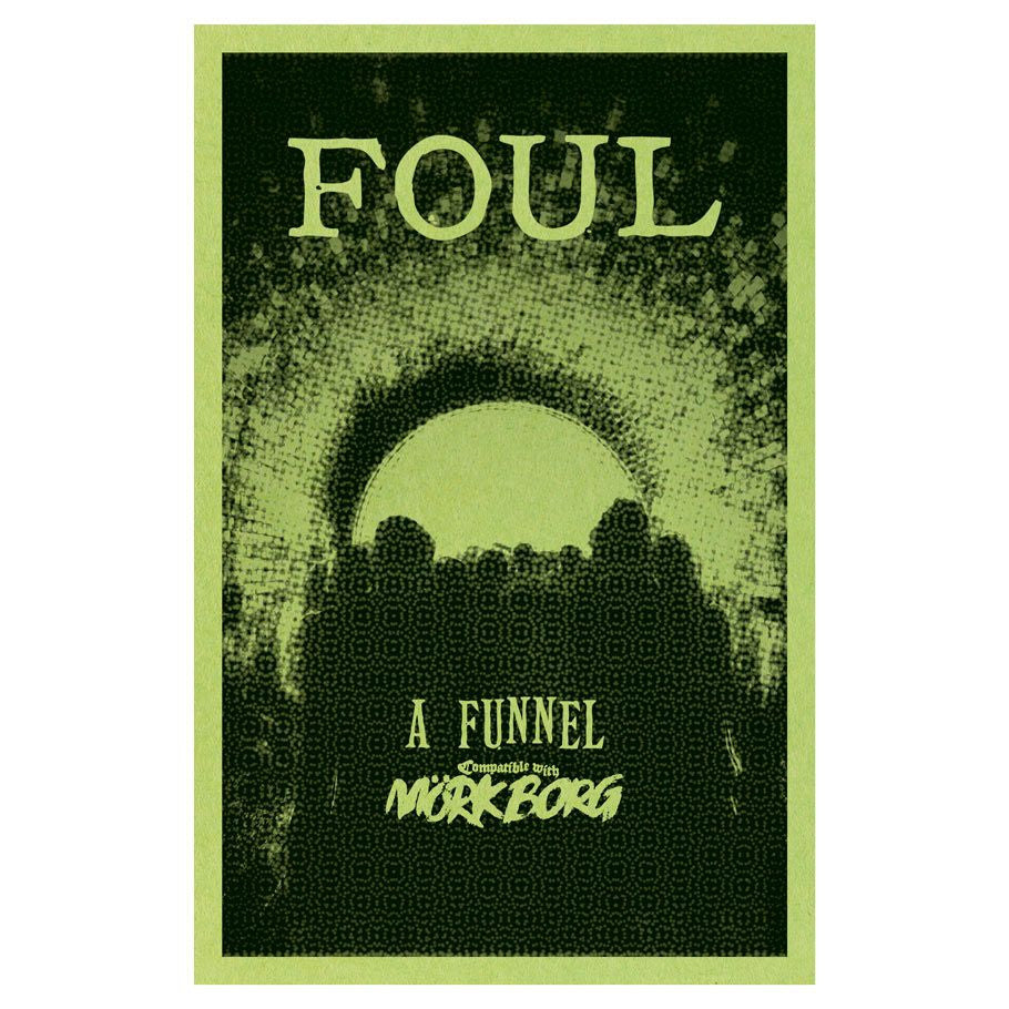 Mork Borg - Foul: A Funnel Adventure