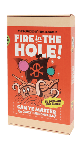 Fire in the Hole! The Plunderin' Pirate Game