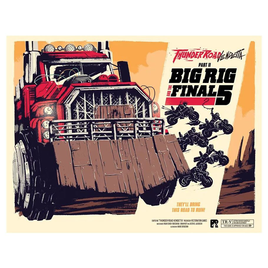 Thunder Road - Big Rig and the Final 5